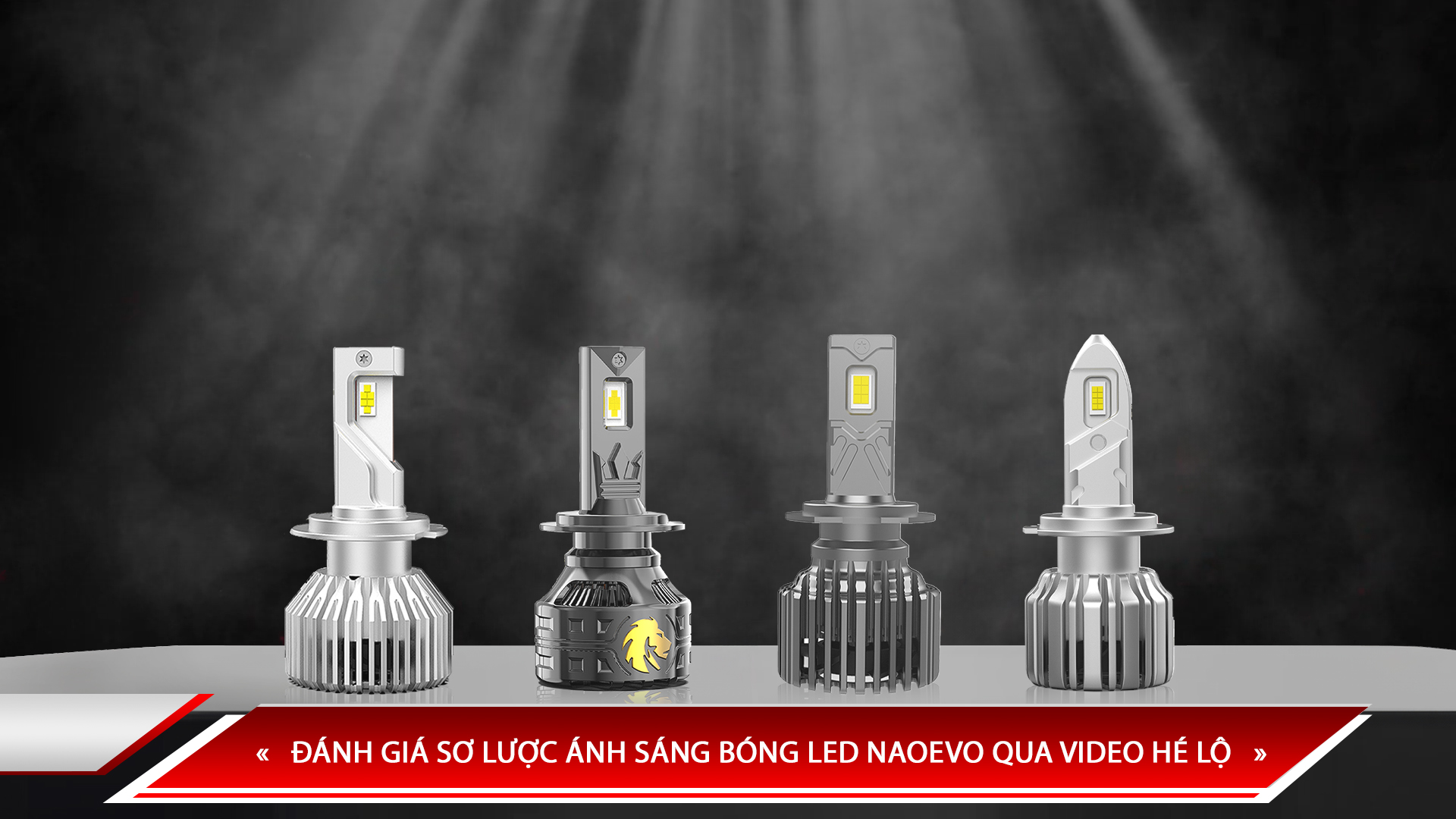 ĐÁNH GIÁ SƠ LƯỢC ÁNH SÁNG BÓNG LED NAOEVO QUA VIDEO HÉ LỘ